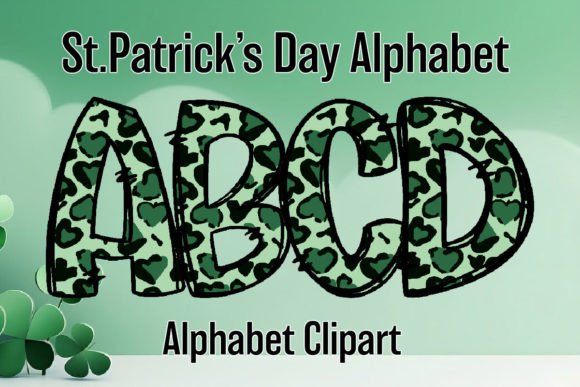 St. Patrick's Day Alphabet A-Z Letters: Festive Clipart for Every Crafter